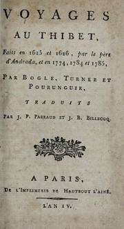 Cover of: Voyages au Thibet, faits en 1625 et 1626, par le père d'Andrada: et en 1774, 1784 et 1785, par Bogle, Turner et Pourunguir