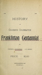 Cover of: History of Columbus celebration, Franklinton centennial by Stephen A. Fitzpatrick