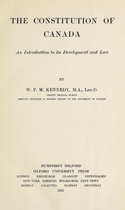 Cover of: The constitution of Canada: an introduction to its development and law