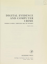Cover of: Digital evidence and computer crime: forensic science, computers and the Internet.