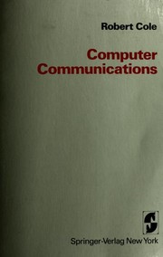 Computer communications by Cole, Robert