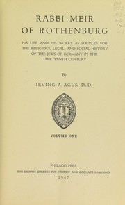 Rabbi Meir of Rothenburg by Irving A. Agus
