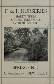 Hardy trees, shrubs, perennials, evergreens, etc by F & F Nurseries