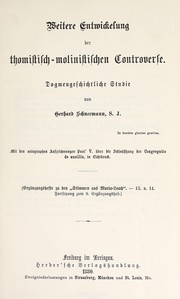 Cover of: Weitere Entwickelung der thomistisch-molinistischen Controverse: dogmengeschichtliche Studie