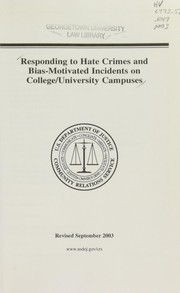 Cover of: Responding to hate crimes and bias-motivated incidents on college/University campuses