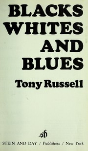 Cover of: Blacks, whites, and blues.