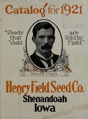 Cover of: Catalog for 1921: "seeds that yield are sold by field"