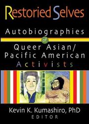 Cover of: Restoried Selves: Autobiographies of Queer Asian-Pacific-American Activists (Haworth Gay & Lesbian Studies) (Haworth Gay & Lesbian Studies)