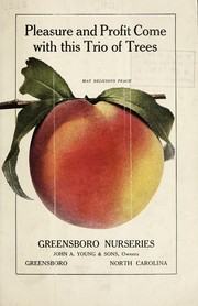 Descriptive catalogue of southern and acclimated fruit trees, vines, plants, etc by Greensboro Nurseries