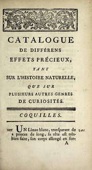 Cover of: Catalogue de différens effets précieux, tant sur l'histoire naturelle, que sur plusieurs autres genres de curiosités by Helle