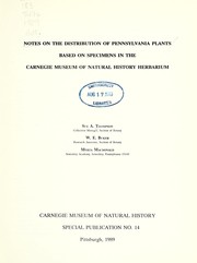 Notes on the distribution of Pennsylvania plants based on specimens in the Carnegie Museum of Natural History herbarium by Sue A. Thompson