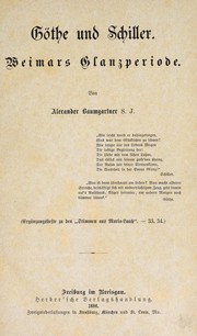 Cover of: Göthe und Schiller.: Weimars Glanzperiode.