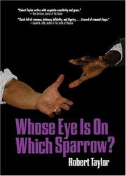 Cover of: Whose eye is on which sparrow? by Taylor, Robert