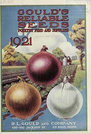 Cover of: Gould's reliable seeds, poultry feed and supplies: 1921