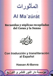 Cover of: Al Ma'zúrát: recuerdos y súplicas del Corán y la Sunna