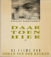Cover of: Daar, toen, hier by Pauline Terreehorst