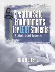 Cover of: Creating Safe Environments for Lgbt Students: A Catholic Schools Perspective