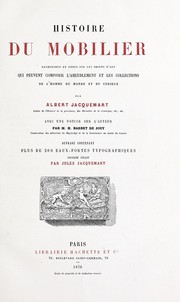 Cover of: Histoire du mobilier: recherches et notes sur les objets d'art qui peuvent composer l'ameublement et les collections de l'homme du monde et du curieux