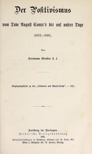 Cover of: Der Positivismus vom Tode August Comte's bis auf unsere Tage (1857-1891)