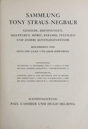 Cover of: Sammlung Tony Straus-Negbaur by Paul Cassirer und Hugo Helbing (Firm)