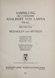 Cover of: Sammlung des Freiherrn Adalbert von Lanna, Prag by Rudolph Lepke's Kunst-Auctions-Haus
