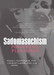 Cover of: Sadomasochism by Peggy J. Kleinplatz, Charles Moser, editors.