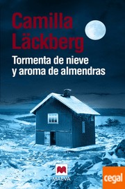 Cover of: Tormenta de nieve y aroma de almendras