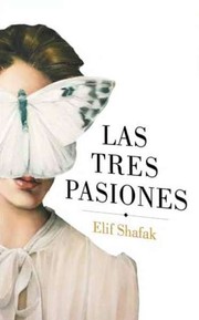Cover of: Las tres pasiones by 