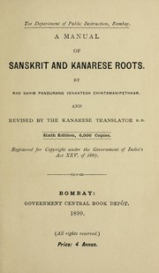 Cover of: A manual of sanskrit and kanarese roots by Chintamanipethkar Venkatesh
