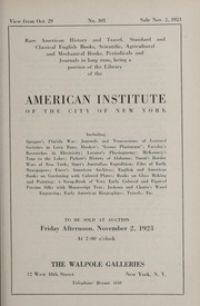 Rare American history and travel, standard and classical English books, scientific, agricultural and mechanical books, periodicals and journals in long runs, being a portion of the library of the American Institute of the City of New York by Walpole Galleries (New York, N.Y.)