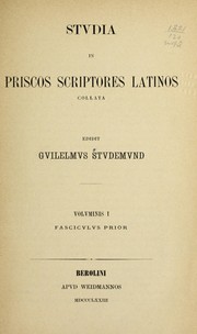 Cover of: Stvdia in priscos scriptores latinos collata by Wilhelm Friedrich Adolf Studemund