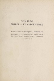 Cover of: Gem©Þlde, Mobiliar, Kunstgewerbe: Speisezimmer, Schlafzimmer, Einzelm©œbel Bl©ơthner-Fl©ơgel, persische Teppiche, Nymphenburger Speise-Service, Kleinkunst