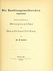 Cover of: Die Raublungenschnecken (Agnatha): Streptaxidae und Daudebardiidae