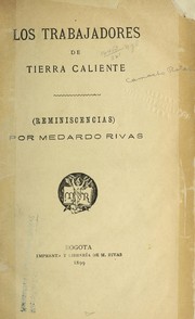 Cover of: Los trabajadores de Tierra Caliente: (reminiscencias)