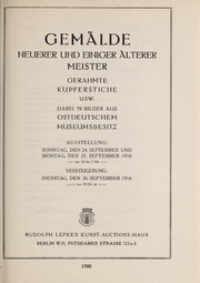 Cover of: Gem©Đlde neuerer und einiger ©Đlterer meister, Gerahmte, Kupferstiche, USW dabei 79 bilder aus Ostdeutschem, Museumbesitz