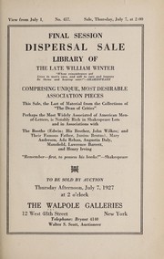 Library of the late William Winter...comprising unique, most desirable association pieces by Walpole Galleries (New York, N.Y.)