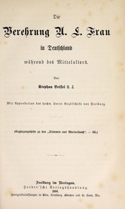 Cover of: Die Verehrung U.L. Frau in Deutschland während des Mittelalters