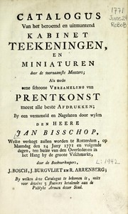 Cover of: Catalogus van het beroemd en uitmuntend kabinet teekeningen, en miniaturen door de voornaamste meesters by J. Bosch