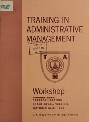 Cover of: Training in Adminstrative Management Workshop | Training in Administrative Management Workshop (1960 Front Royal, Va.).