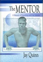 Cover of: The Mentor: A Memoir of Friendship and Gay Identity