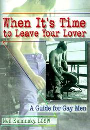 Cover of: When It's Time to Leave Your Lover: A Guide for Gay Men