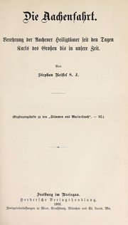 Cover of: Die Aachenfahrt by Stephan Beissel, Stephan Beissel