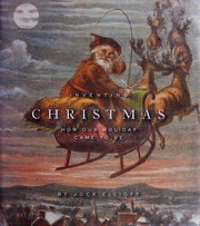 Cover of: Inventing Christmas: how our holiday came to be