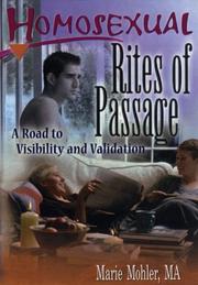 Cover of: Homosexual Rites of Passage by Marie Mohler, Marie Mohler