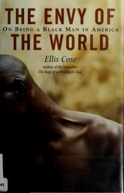 Cover of: The envy of the world: on being a Black man in America