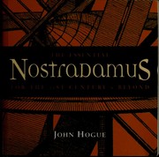 Cover of: The essential Nostradamus: prophecies for the 21st century and beyond