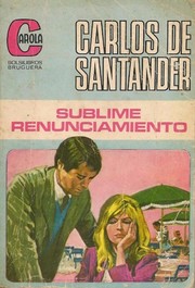 Cover of: Sublime renunciamiento by 