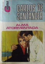 Cover of: Alma atormentada by 