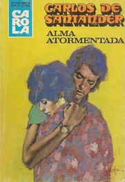 Cover of: Alma atormentada by 