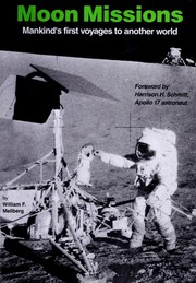 Cover of: Moon missions: mankind's first voyages to another world.